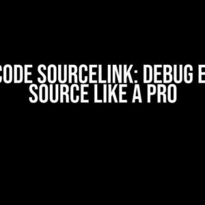 MAUI VScode SourceLink: Debug External Source Like a Pro